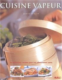 Livre d&#39;occasion - La cuisine vapeur - Jenny Stacey