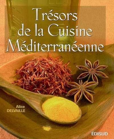 Livre d'occasion - Trésors de la cuisine méditerranéenne  - Alice Delvaille