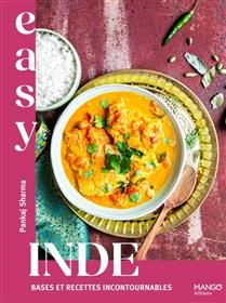 Easy Inde : bases et recettes incontournables - Pankaj Sharma &amp; Fabiola Basile