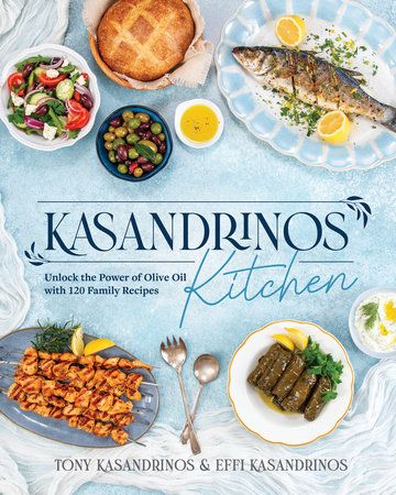 Kasandrinos Kitchen : Unlock the Power of Olive Oil with 120 Family Recipes - Tony Kasandrinos and Effi Kasandrinos - À PARAÎTRE DÉCEMBRE 2025 Kasandrinos Kitchen : Unlock the Power of Olive Oil with 120 Family Recipes - Tony Kasandrinos and Effi Kasandrinos - À PARAÎTRE DÉCEMBRE 2025