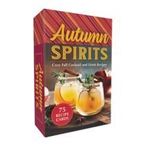 Autumn Spirits Cozy Fall Cocktail and Drink Recipes - Adams Media - Collectif