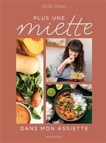 Plus une miette dans mon assiette - Emilie Franzo - À PARAÎTRE OCTOBRE 2025