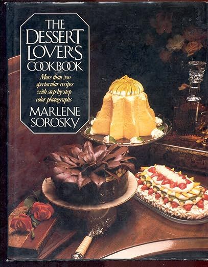 Livre d'occasion - The dessert lover's cookbook - Marlene Sorosky
