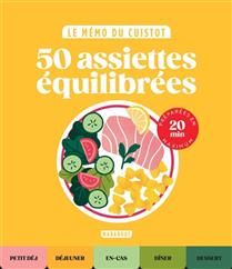 50 assiettes équilibrées : préparées en 20 min maximum - Collectif