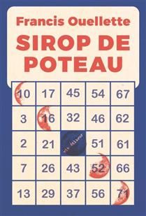 Sirop de poteau - Francis Ouellette