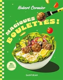 Magiques boulettes ! - Hubert Cormier Magiques boulettes ! - Hubert Cormier