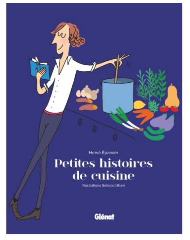 Petites histoires de cuisine -Hervé Éparvier