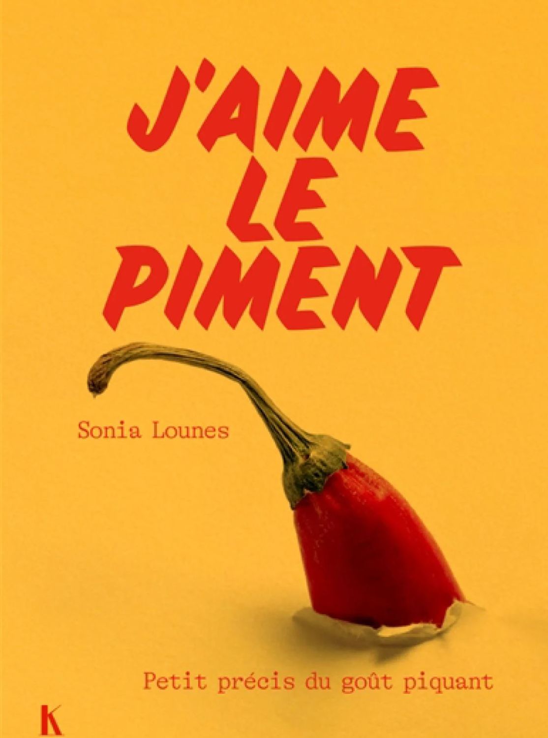 J'aime le piment - Sonia Lounes J'aime le piment - Sonia Lounes