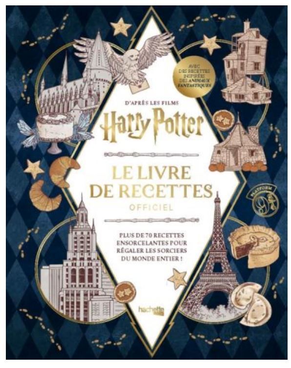 Harry Potter : Le livre de recettes officiel - Jody Revenson
