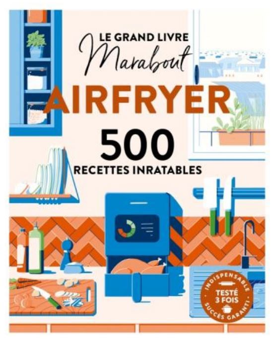 Le Grand livre Marabout - Spécial Airfryer - A PARAITRE