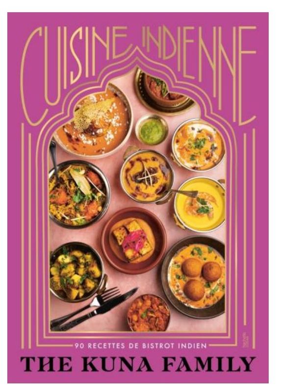 Cuisine indienne - KUNA FAMILY - A PARAITRE