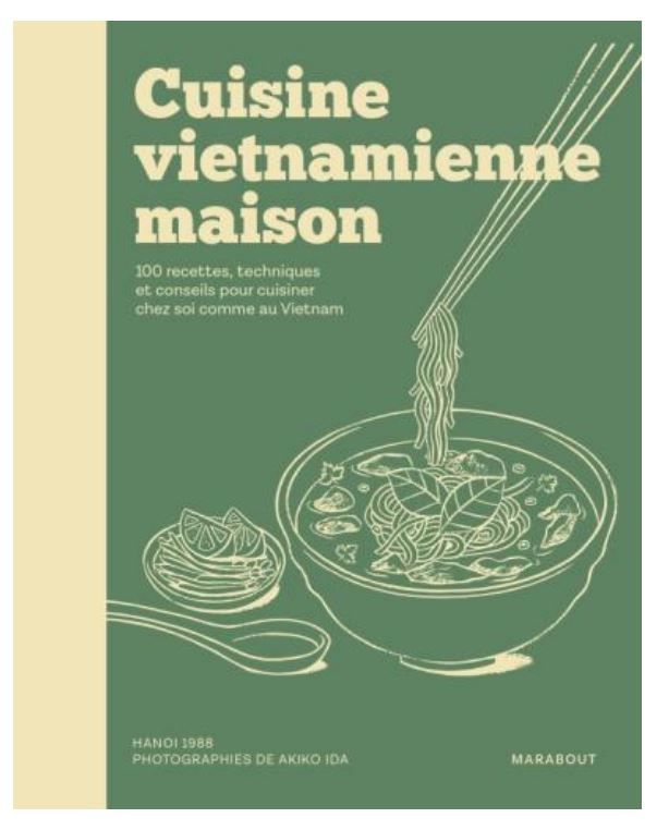 Cuisine vietnamienne maison- Hanoi 1988- A PARAITRE