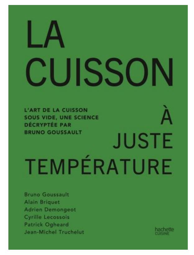 La cuisson à juste température - Bruno Goussault - A PARAITRE