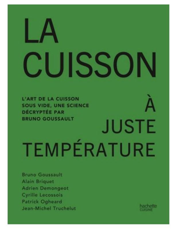 La cuisson à juste température - Bruno Goussault - A PARAITRE