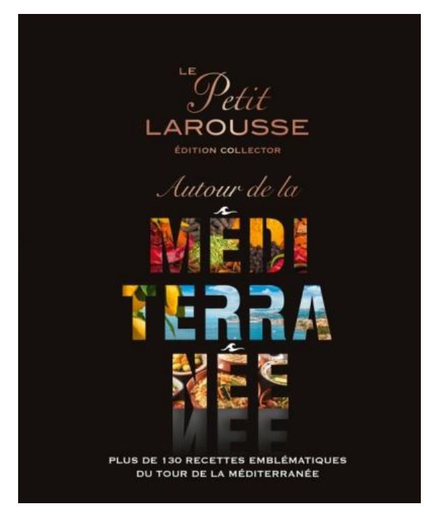 Le Petit Larousse Autour de la Méditerranée - A PARAITRE