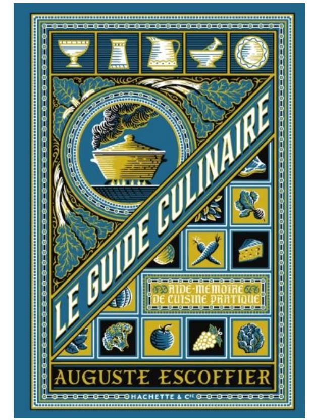Le guide culinaire- Auguste Escoffier -  A PARAITRE Janvier 2026