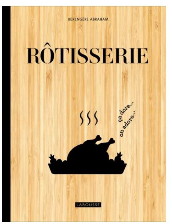 Rôtisserie -  Bérengère Abraham-  A PARAITRE Janvier 2026
