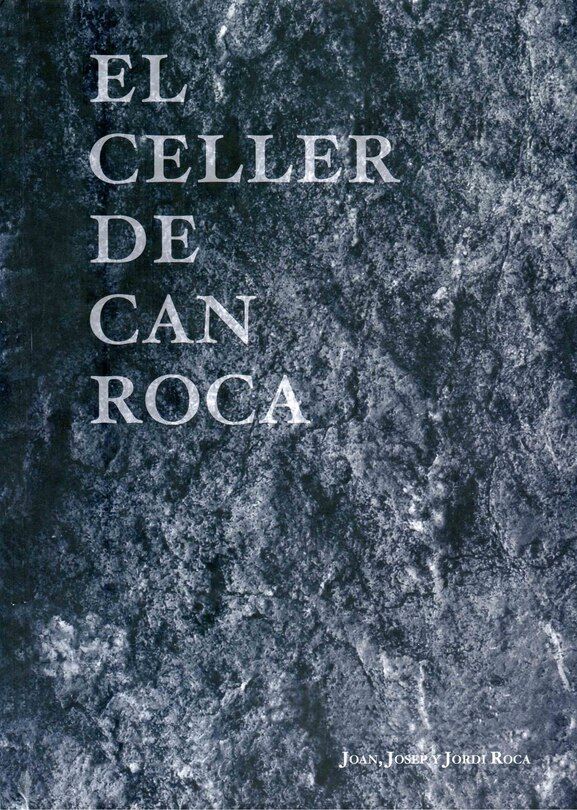 El Celler De Can Roca: Redux Edition - Josep Roca