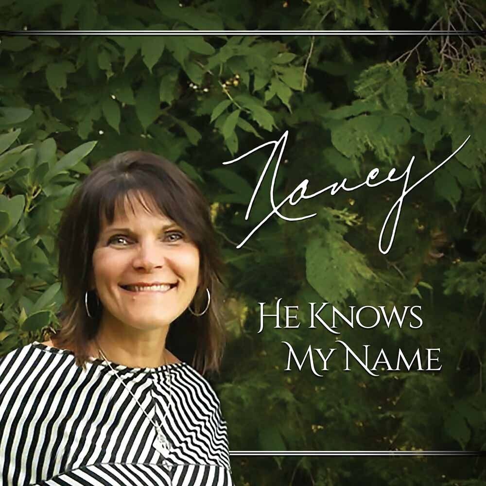 Nancy Harris | He Knows My Name