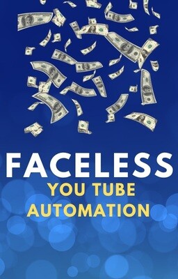​FACELESS YOUTUBE AUTOMATION