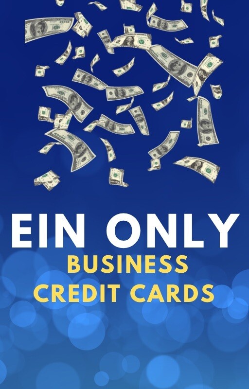 10 EIN ONLY BUSINESS CREDIT CARDS