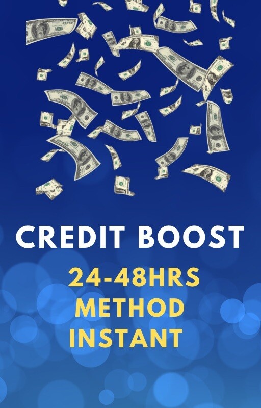 CREDIT BOOST 24-48HRS METHOD