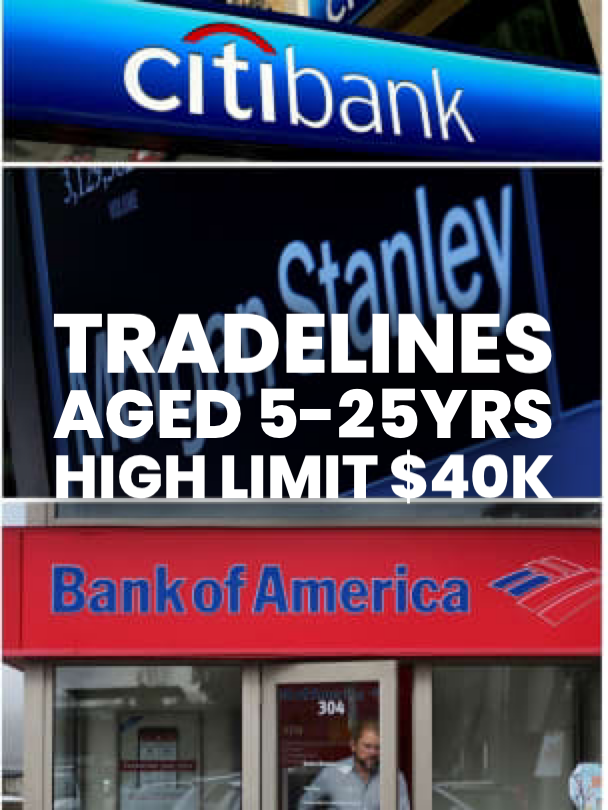 TRADELINES AGED 5-25YRS HIGH LIMIT $40K COMBO