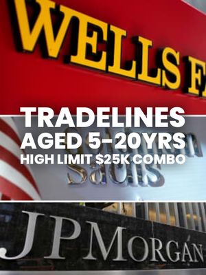TRADELINES AGED 5-20YRS HIGH LIMIT $25K COMBO