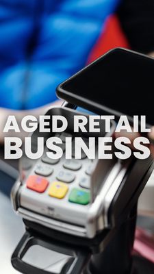​Aged Retail Business