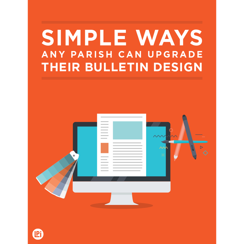 Brochure: Simple Ways Any Parish Can Upgrade Their Bulletin Design