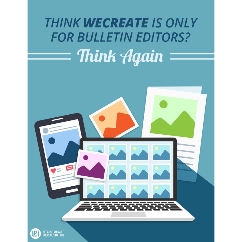 Brochure: Think WeCreate is Only for Bulletin Editors?