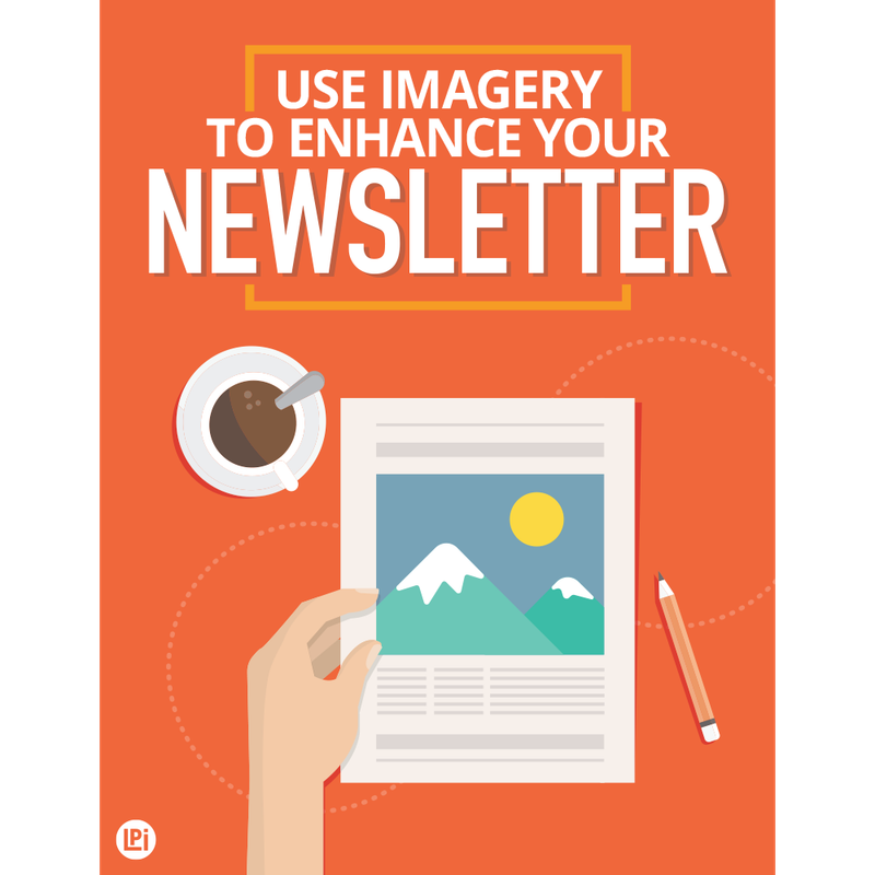 Brochure: Use Imagery to Enhance Your Newsletter