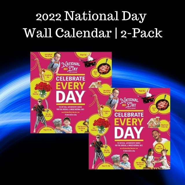 Calendars ~ T-Shirts ~ Hoodies ~ Combo Packs - National Day Calendar
