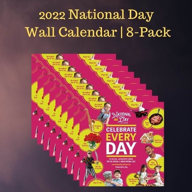 National Calendar 2022 8-Pack | Official Celebrate Every Day National Day Wall Calendar