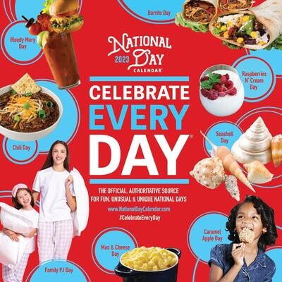 PRE-ORDER 2023 Official Celebrate Every Day® National Day WALL Calendar and get the 2022 shipped to you ASAP FREE!