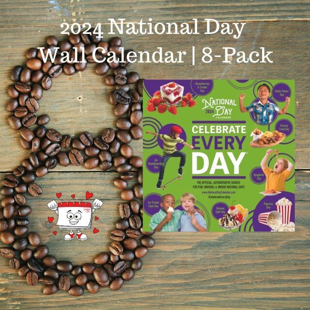 8-Pack | Official Celebrate Every Day National Day Wall Calendar