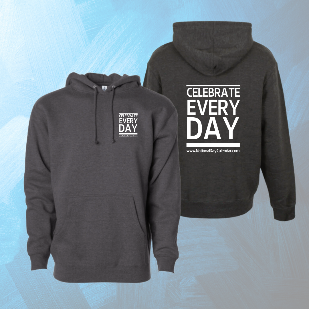 Celebrate Every Day Charcoal Hoodies