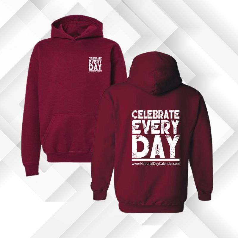 Celebrate Every Day Burgundy Hoodie