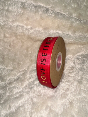 Red Love Is Love Ribbon 50 yard