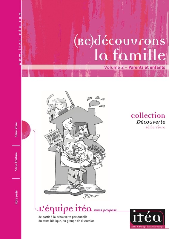 (Re)découvrons la famille 2&nbsp;– Parents et enfants