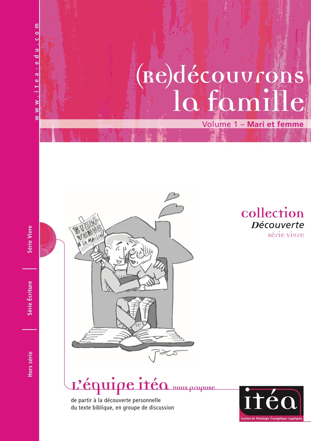 (Re)découvrons la famille 1 – Mari et femme