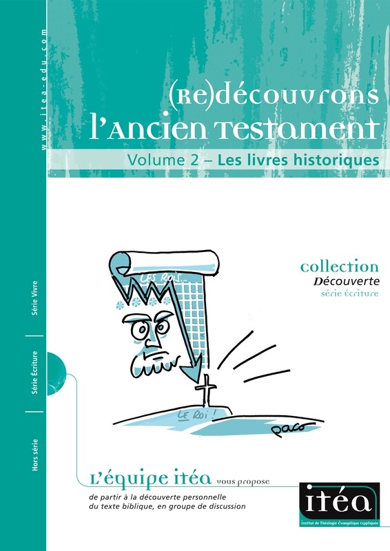 (Re)découvrons l’Ancien Testament 2&nbsp;– Les livres historiques
