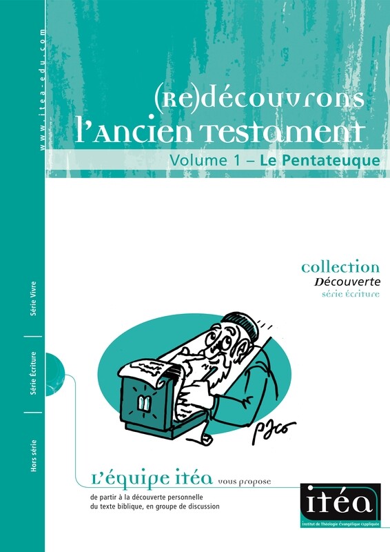 (Re)découvrons l’Ancien Testament 1&nbsp;– Le Pentateuque
