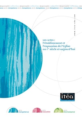 Les Actes : l&#39;établissement et l&#39;expansion de l’Église au 1er siècle et aujourd’hui – PDF