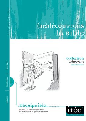 (Re)découvrons la Bible