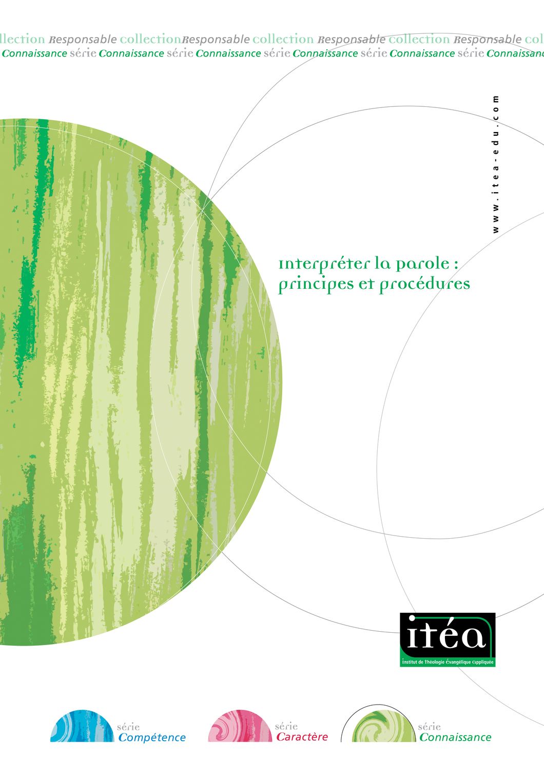 Interpréter la Parole : principes et procédures