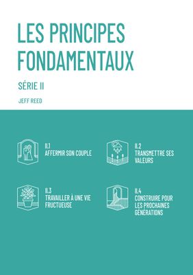 Les principes fondamentaux - série II COMPLÈTE