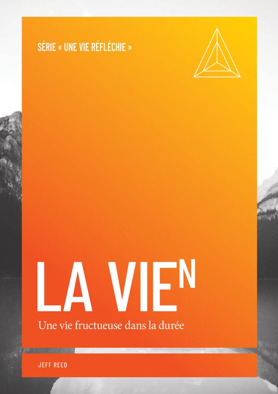 La vie(n) : une vie fructueuse dans la durée