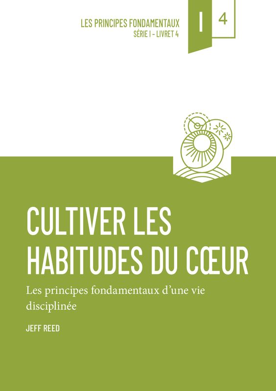 Cultiver les habitudes du cœur (vol. 4) – PDF