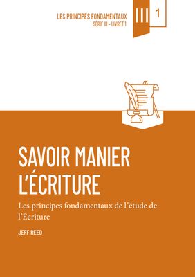 Savoir manier l’Écriture (vol. 1) – PDF